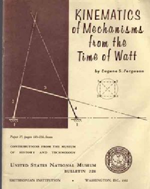 [Gutenberg 27106] • Kinematics of Mechanisms from the Time of Watt